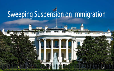 The Newest Sweeping Suspension on Immigration